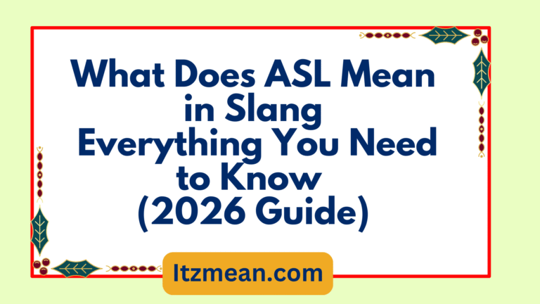 What Does ASL Mean in Slang