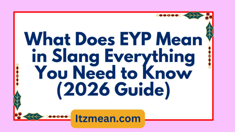 EYP Mean in Slang