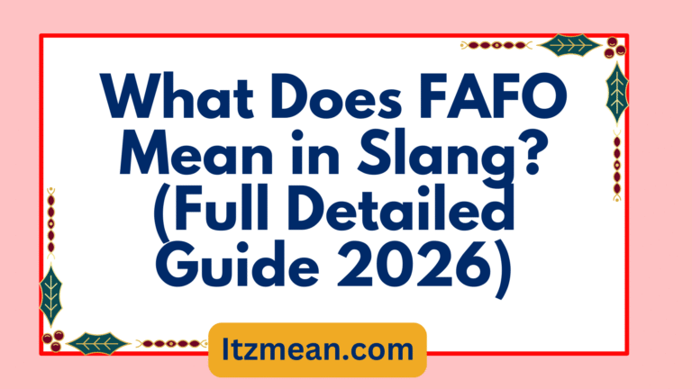 What Does FAFO Mean in Slang