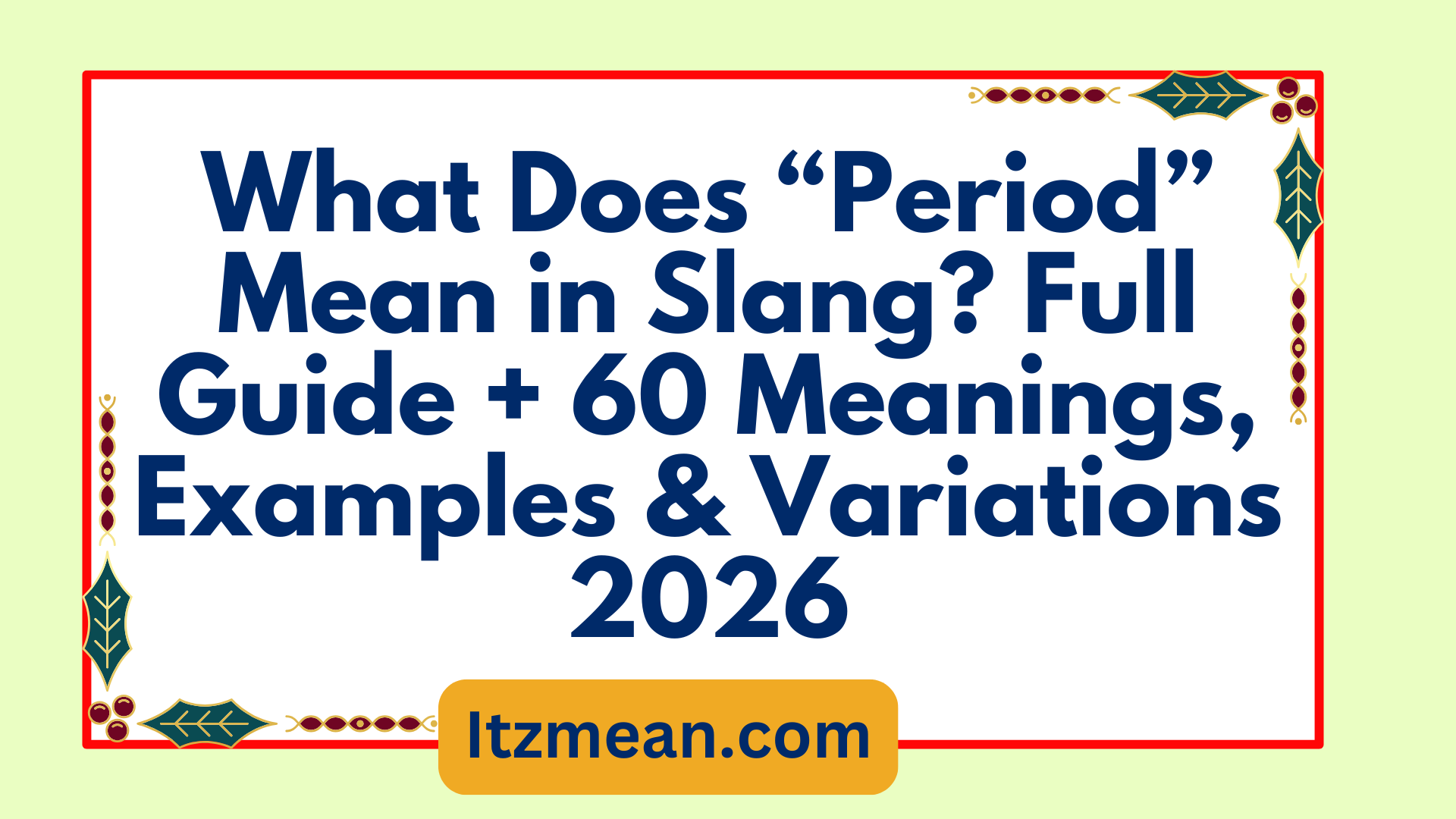 What Does “Period” Mean in Slang