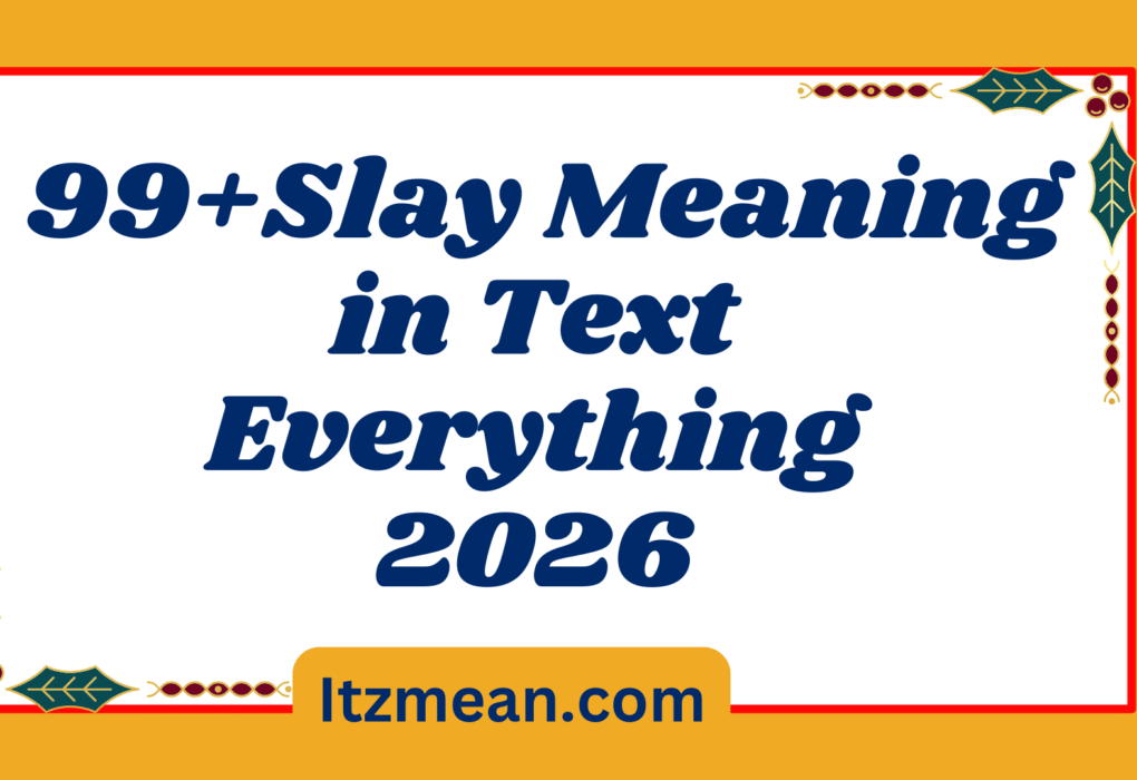 99+Slay Meaning in Text Everything You Need to Know