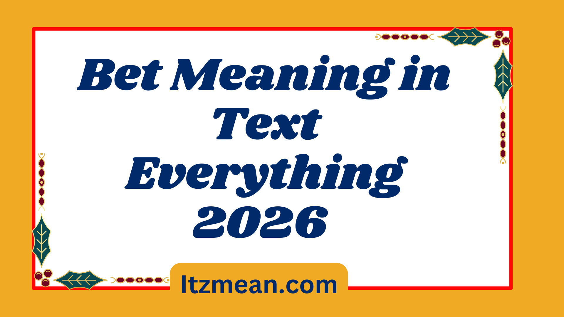 “Bet” Meaning in Text Everything