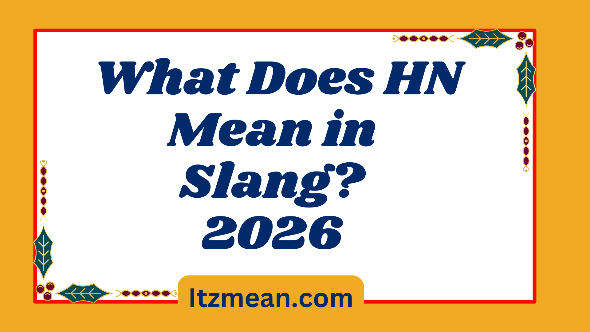 What Does HN Mean in Slang
