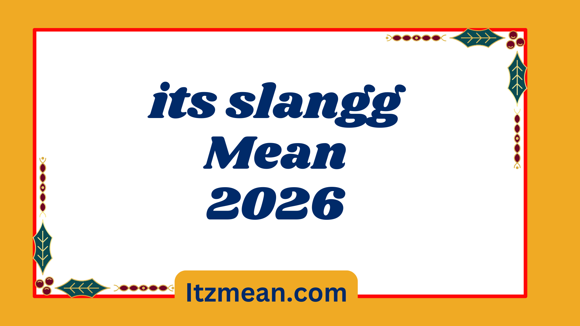 its slangg Mean