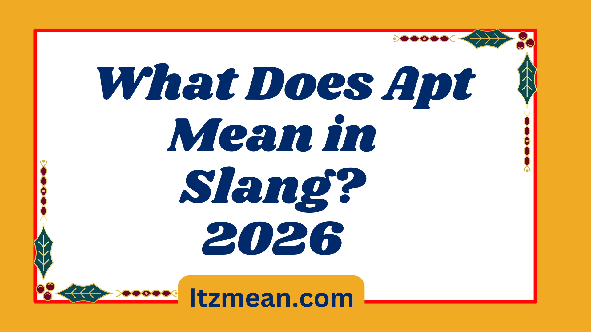 What Does Apt Mean in Slang