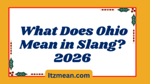 What Does Ohio Mean in Slang?  2026