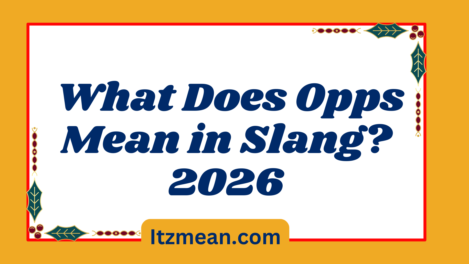 What Does Opps Mean in Slang?2026