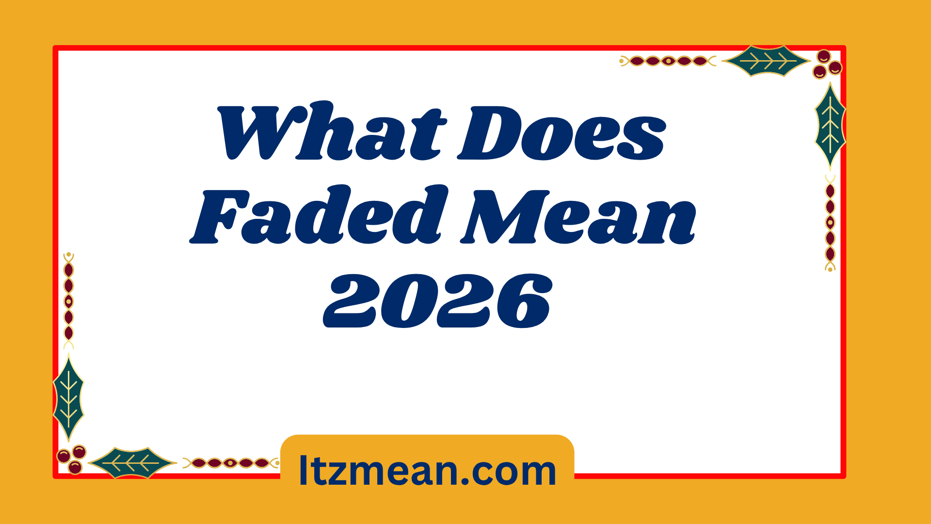 Faded Mean2026