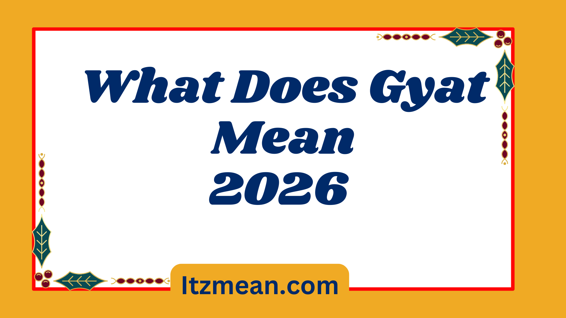 What Does Gyat Mean2026