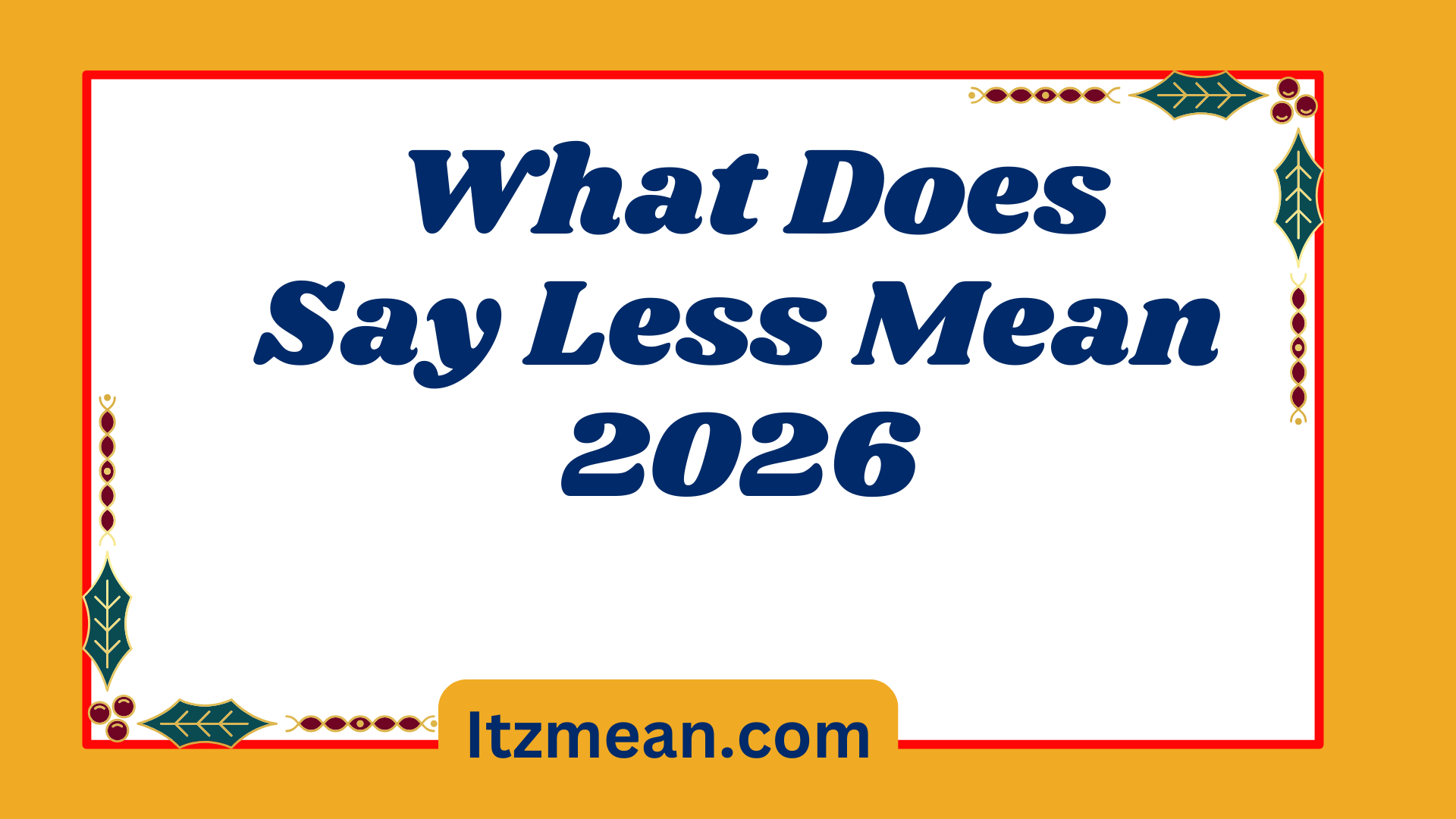 Less Mean2026