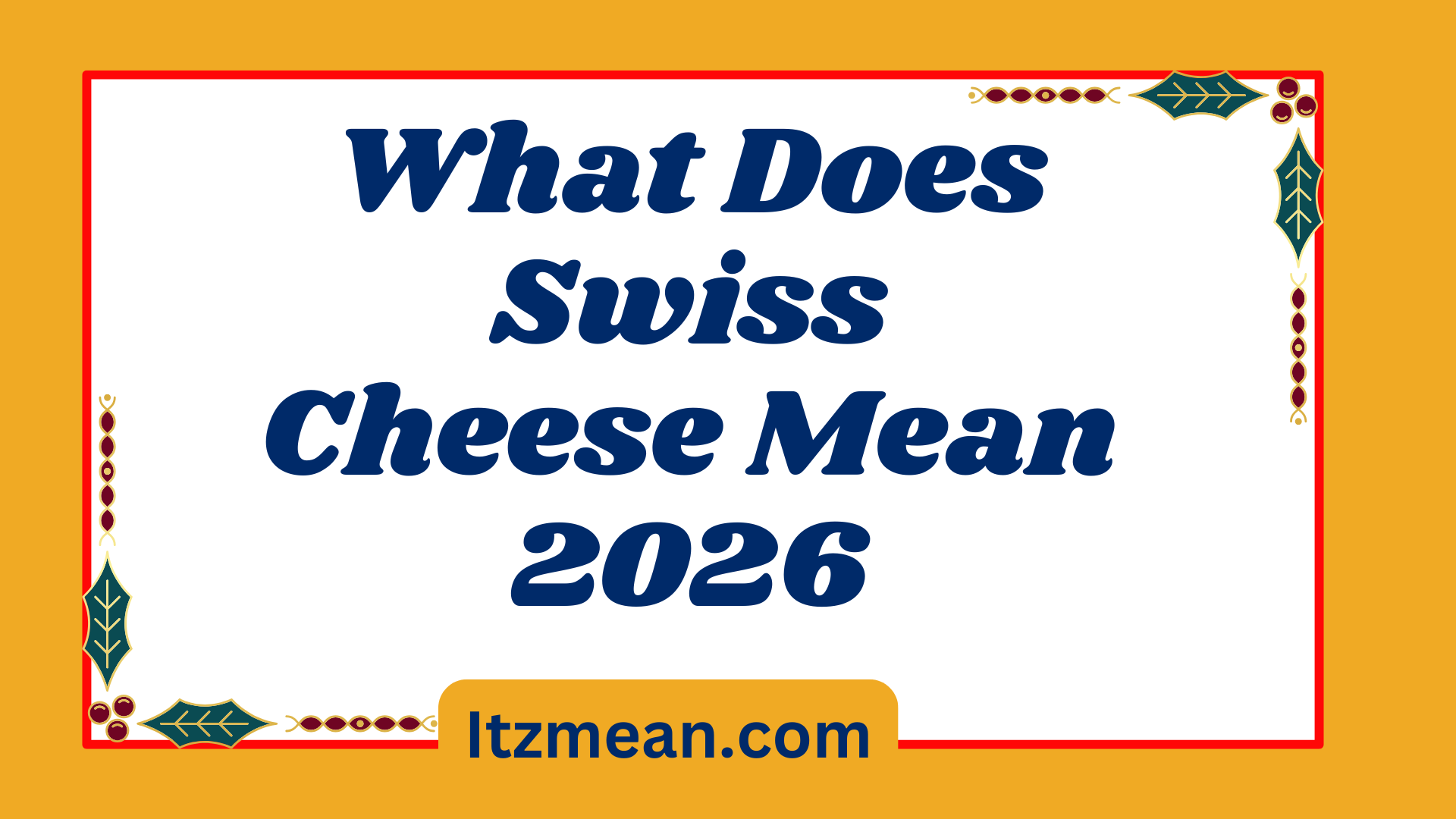 Swiss Cheese 2026