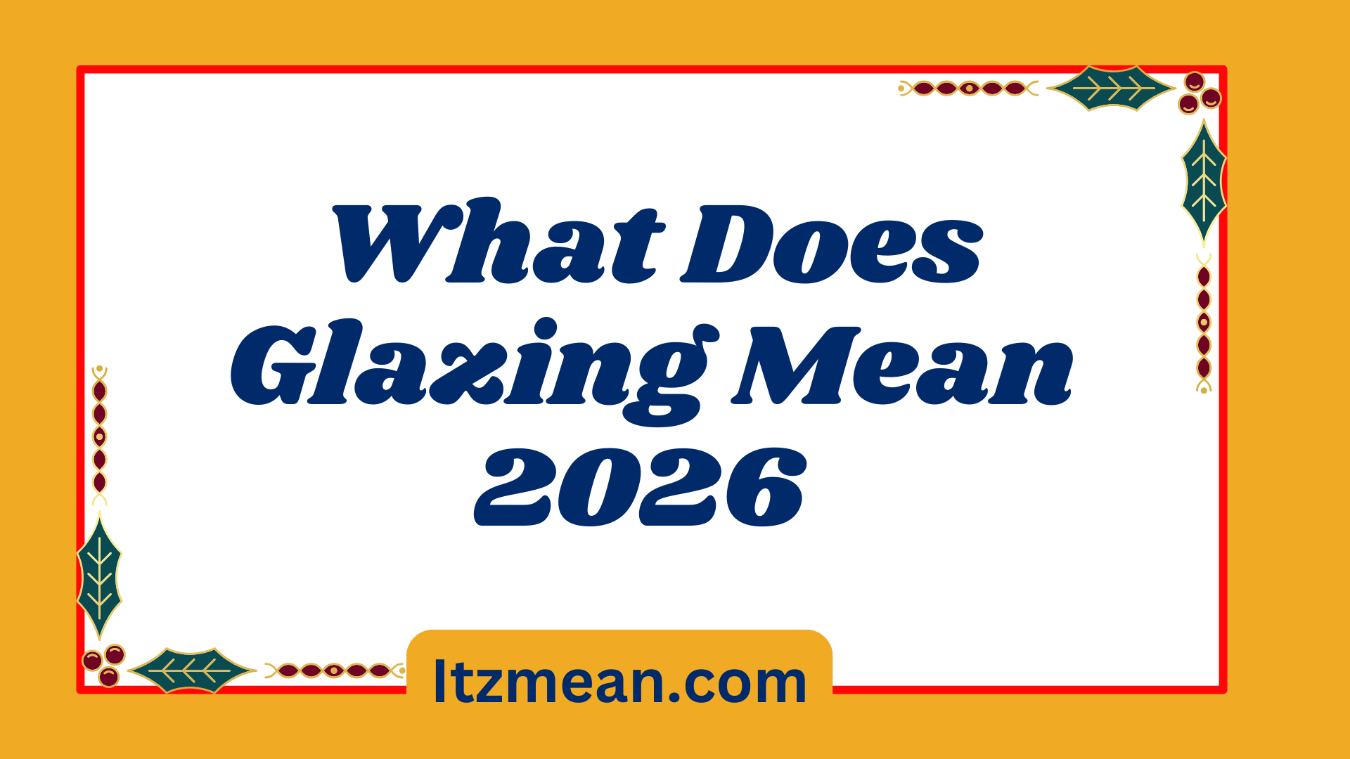 Glazing Mean2026