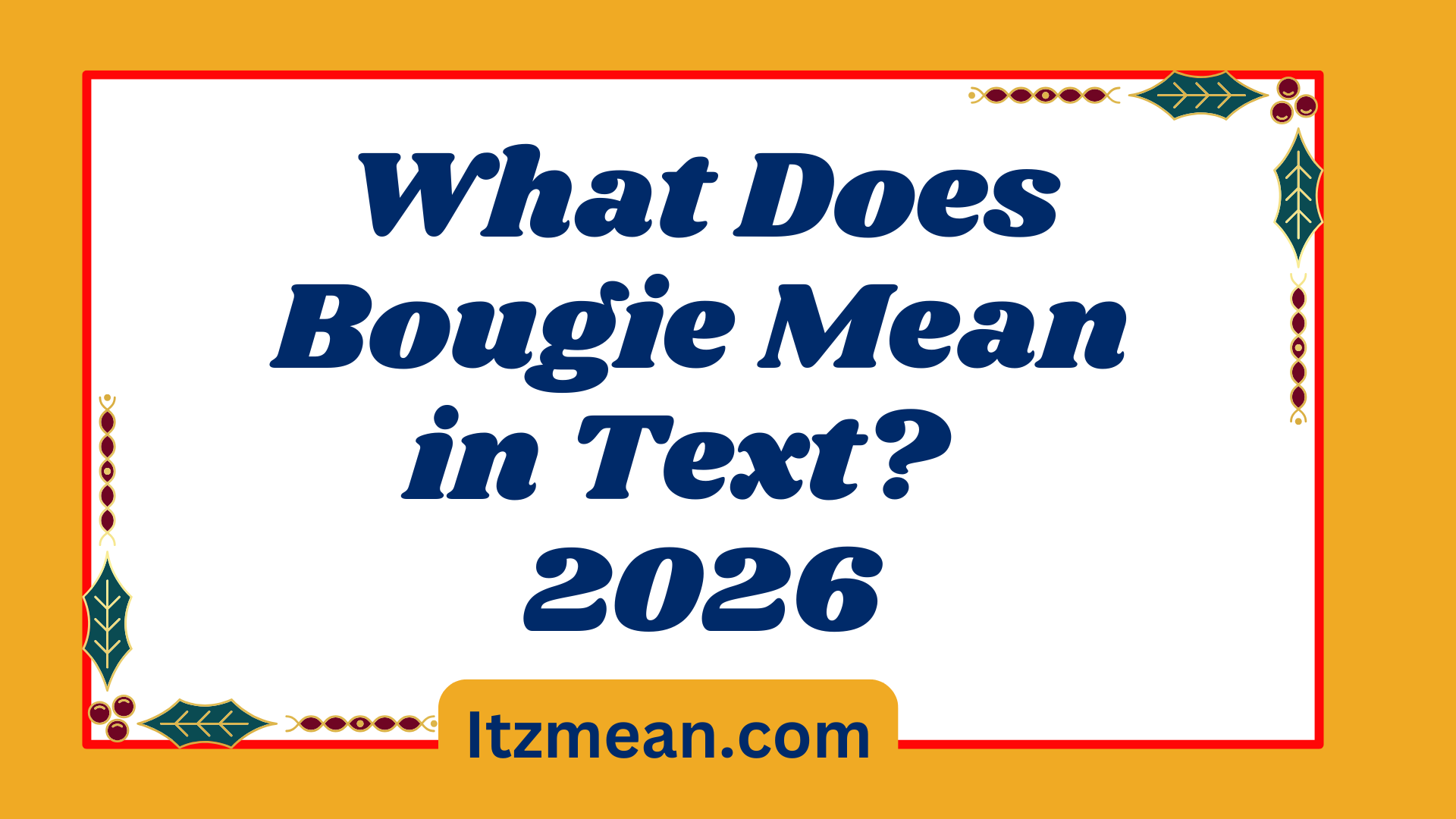 Bougie Mean 2026