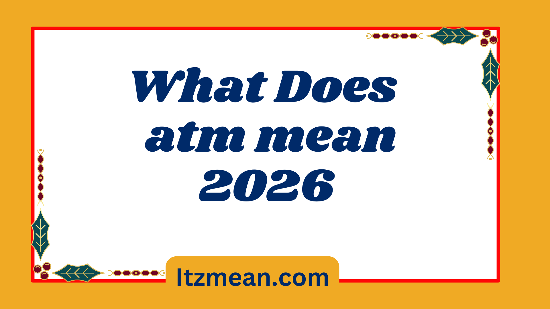 What Does what does atm mean2026