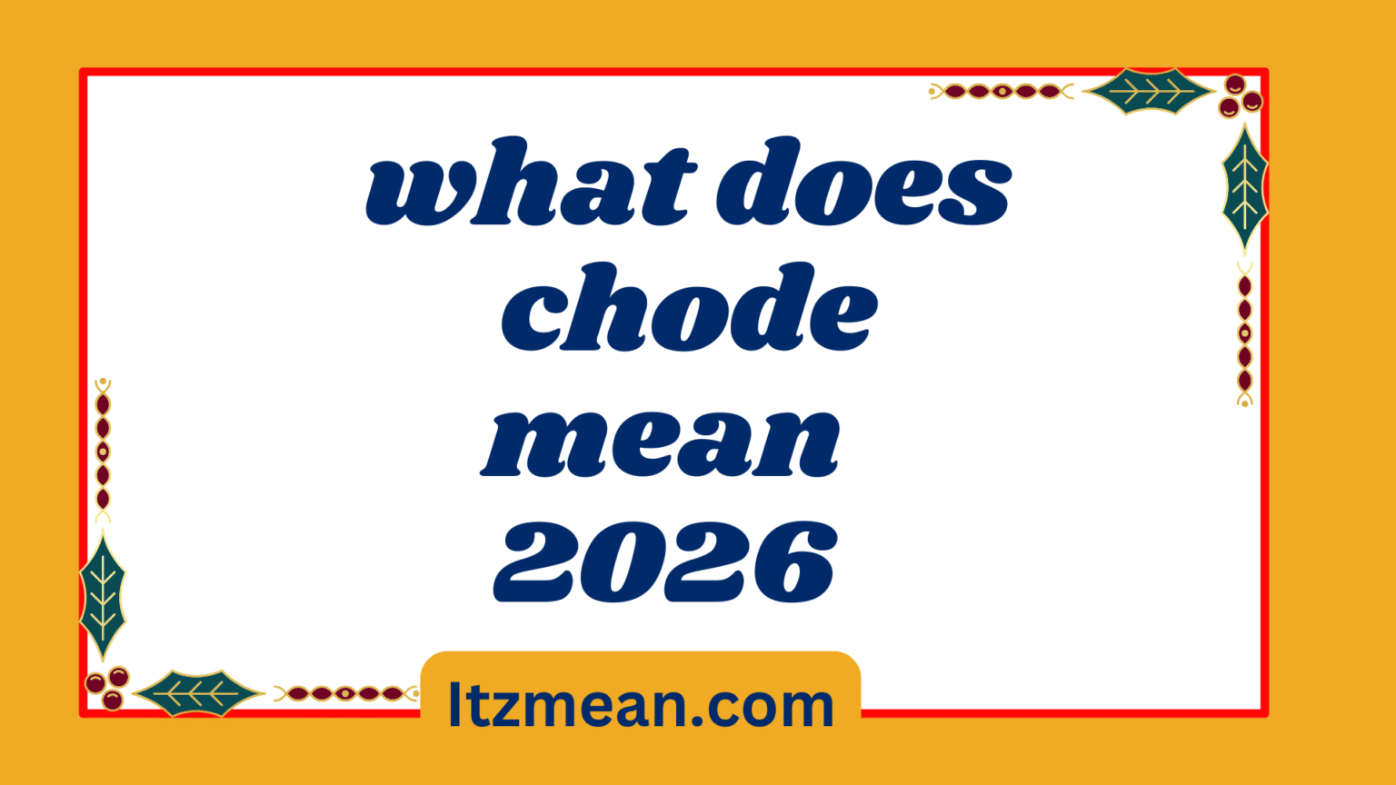 What Does what does chode mean in slang Mean in Text? Real Meaning