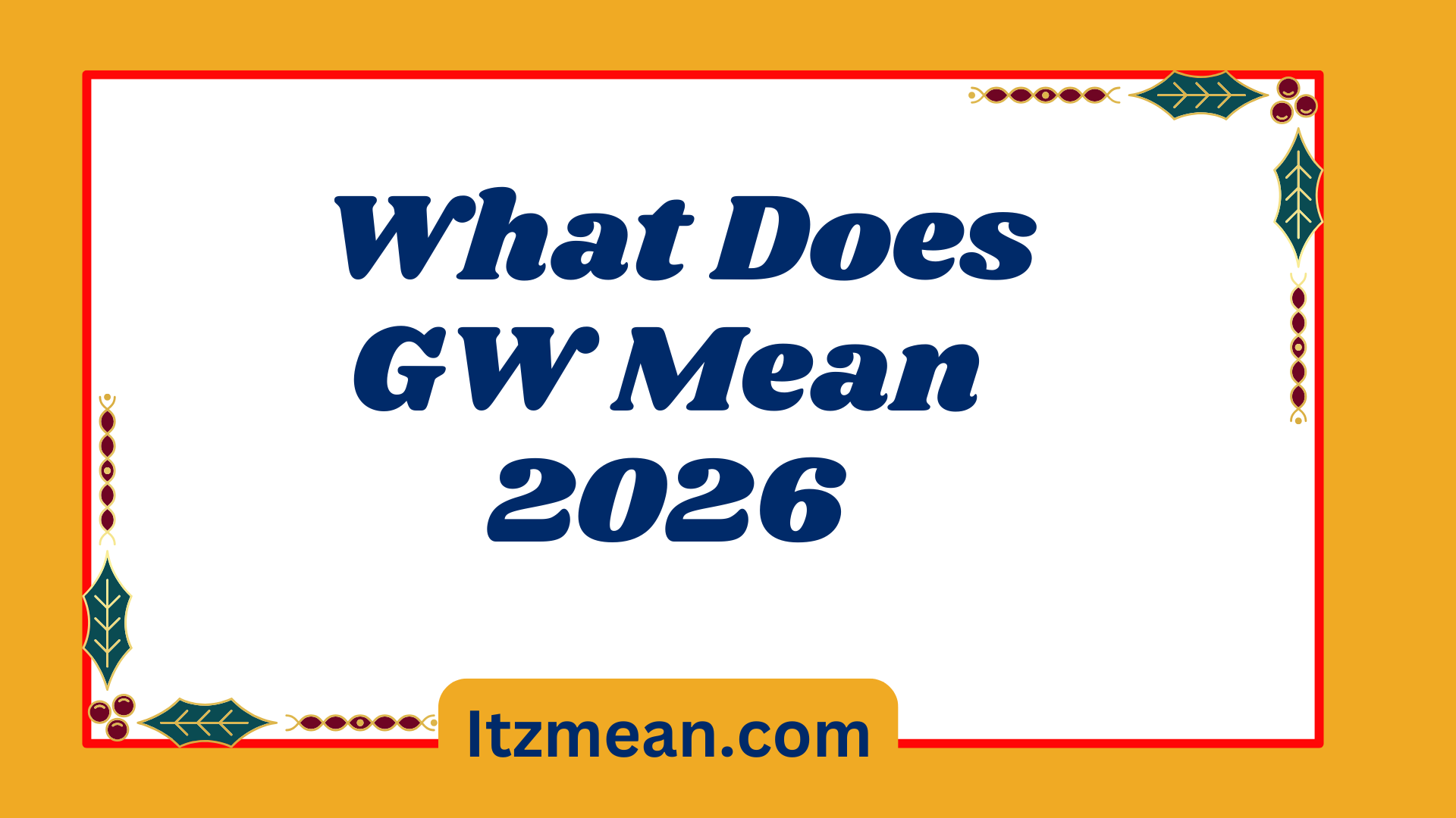 What Does GW Mean2026