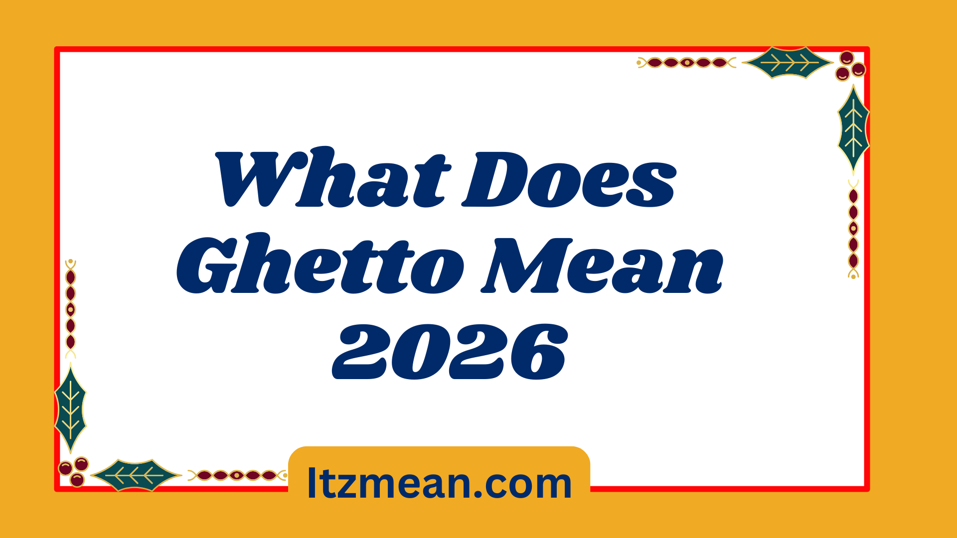 Ghetto Mean2026