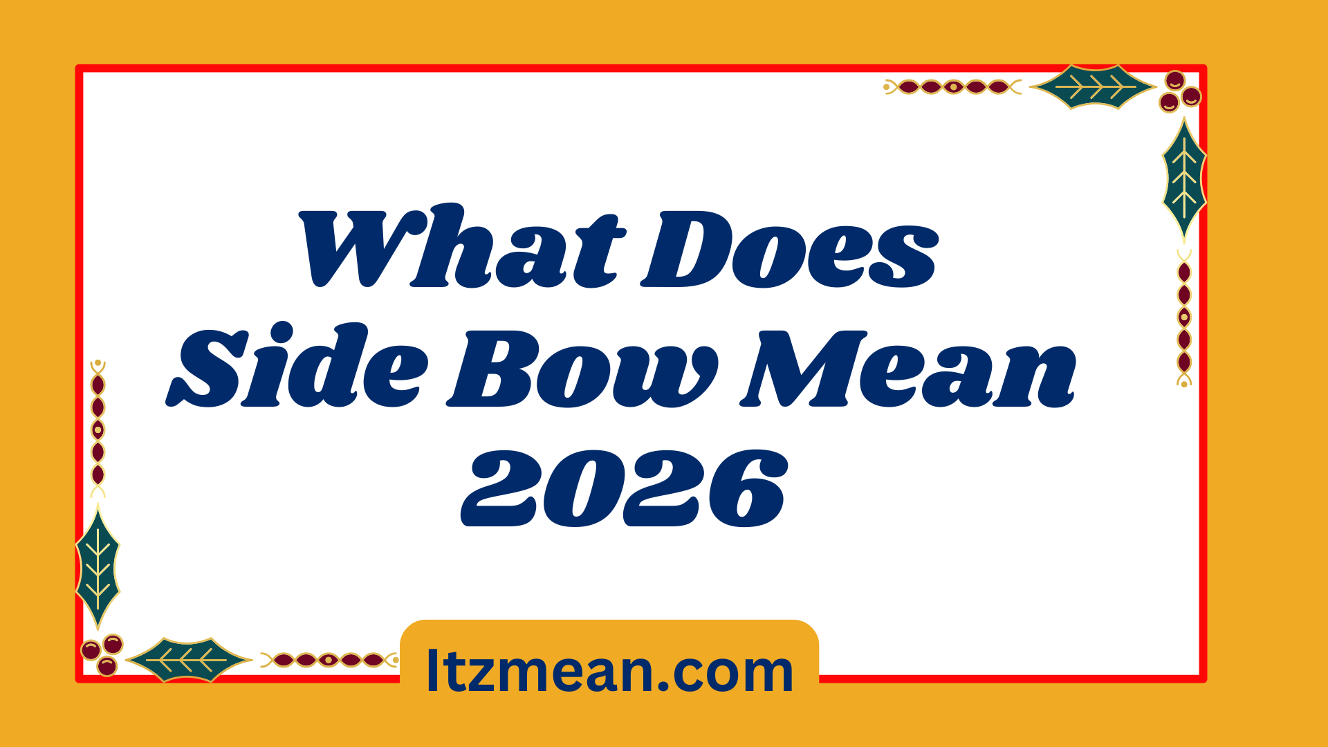 Side Bow Mean2026